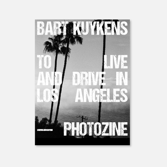 To Live And Drive In Los Angeles - Photozine