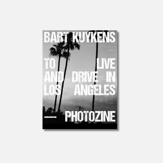 To Live And Drive In Los Angeles - Photozine